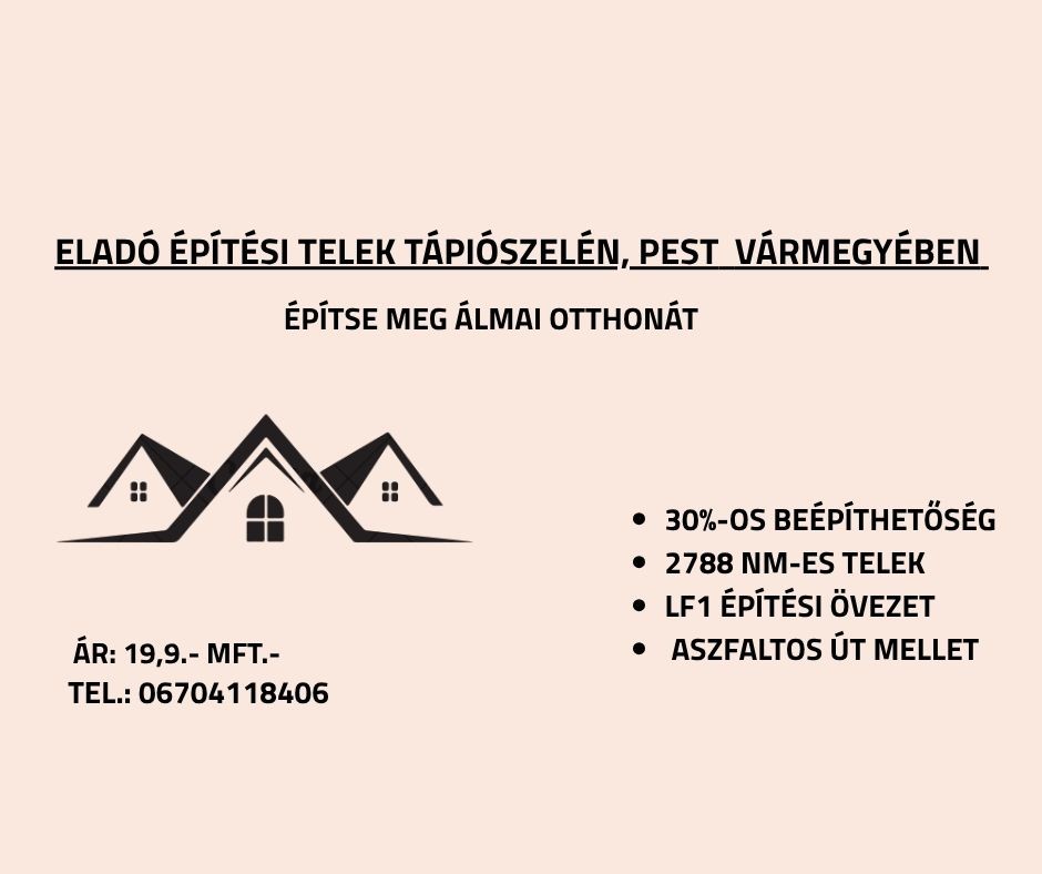 Pest vármegyei Tápiószelén belterületi építési telek.